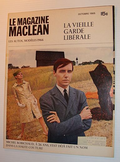 Le Magazine Maclean, Octobre 1965 *MICHEL ROBICHAUD COVER PORTRAIT*