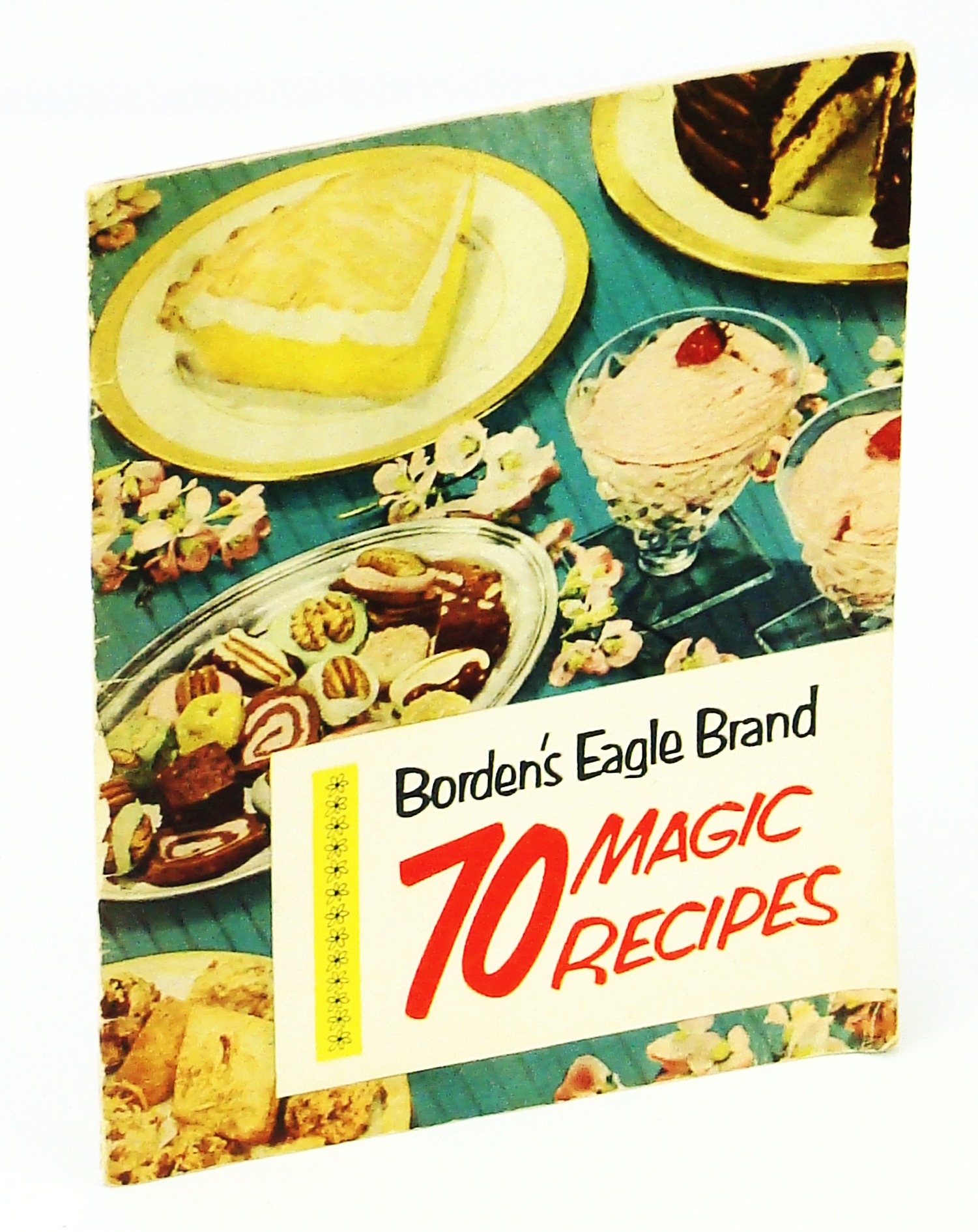 Borden's Eagle Brand - 70 [Seventy] Magic Recipes