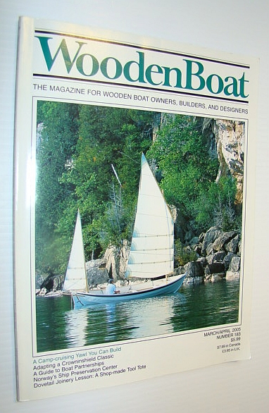 Woodenboat Wooden Boat Magazine Marchapril 2005 Number 183 The