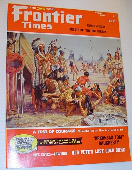 Frontier Times Magazine: May, 1971